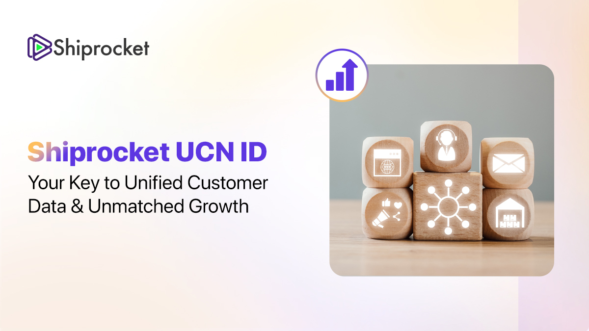 Read more about the article Transforming Customer Data Management with Shiprocket’s UCN ID