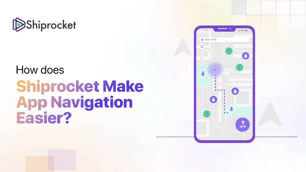 How does Shiprocket make app navigation easier?