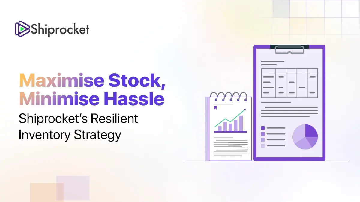 Shiprocket’s Resilient Inventory Strategy